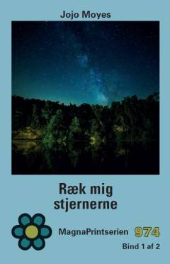 Ræk mig stjernerne. Bind 2 (Stor skrift)