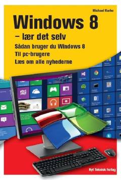 Windows 8 : - lær det selv