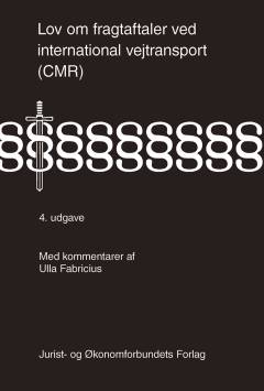 Lov om fragtaftaler ved international vejtransport : (CMR)