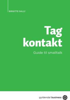 Tag kontakt : guide til smalltalk