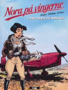 Nora på vingerne - fra Paris til Moskva