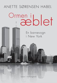 Ormen i æblet : en barnevogn i New York