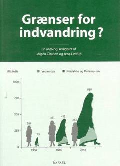 Grænser for indvandring? : en antologi