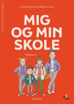 Mig og min skole : niveau 2