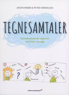 Tegnesamtaler : samtalestøttende tegnerier med børn og unge