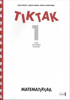 Matematiktak for syvende klasse -- Tiktak. Bind 1
