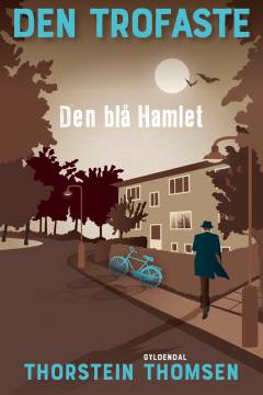 Den trofaste - den blå Hamlet
