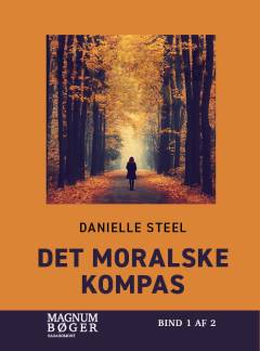 Det moralske kompas. Bind 1 (Stor skrift)