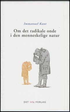 Om det radikale onde i den menneskelige natur