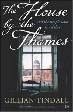 The house by the Thames : and the people who lived there