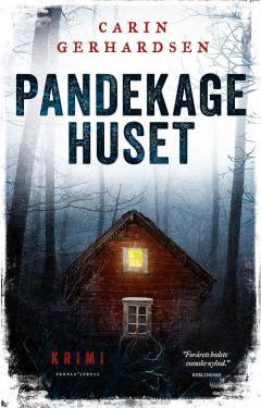 Pandekagehuset : kriminalroman