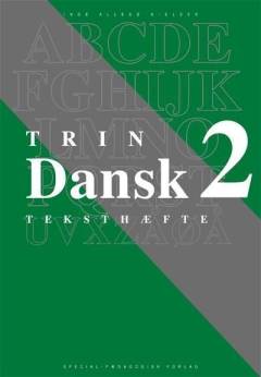 Trin 2 dansk : teksthæfte