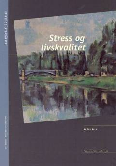 Stress og livskvalitet : hos psykiatriske patienter