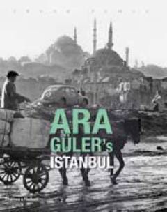 Ara Güler's Istanbul