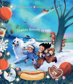 Den rigtige julemand : Frøken Bomfis og mig