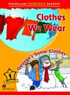 Clothes we wear : George' s Snow clothes