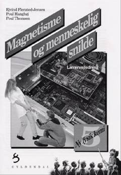 Magnetisme og menneskelig snilde -- Lærervejledning