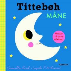 Tittebøh - måne : masser af sjove effekter!