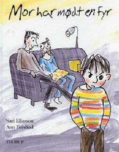 Mor har mødt en fyr