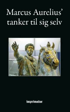 Marcus Aurelius' tanker til sig selv