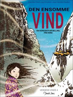 Den ensomme vind : en koncertfortælling fra Kina