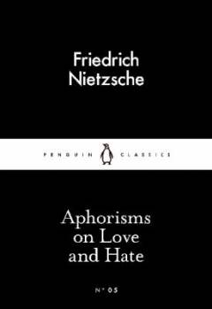 Aphorisms on love and hate
