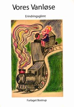 Vores Vanløse : erindringsglimt