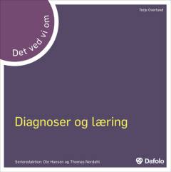 Det ved vi om diagnoser og læring