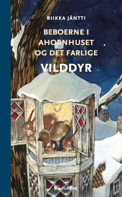 Beboerne i Ahornhuset og det farlige vilddyr