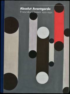 Absolut avantgarde : Franciska Clausen 1921-1931