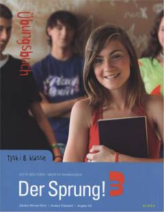 Der Sprung! 3 : tysk i 8. klasse : Textbuch -- Übungsbuch