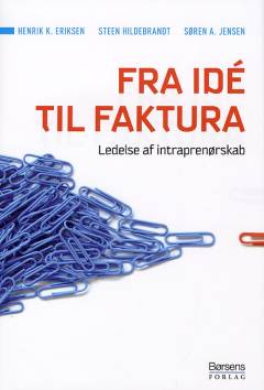 Fra idé til faktura : ledelse af intraprenørskab