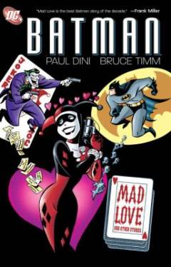 Batman - mad love and other stories
