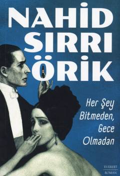 Her şey bitmeden, gece olmadan
