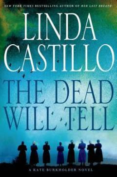 The dead will tell