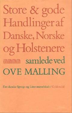 Store og gode Handlinger af Danske, Norske og Holstenere