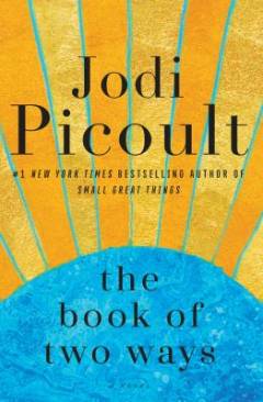 The book of two ways : a novel
