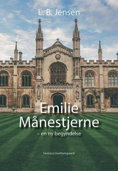 Emilie Månestjerne : en ny begyndelse