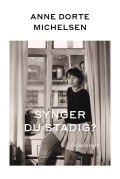 Synger du stadig? : erindringer