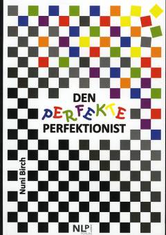 Den perfekte perfektionist : af og med enneagramtype 1