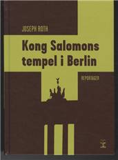 Kong Salomons tempel i Berlin : reportager 1920-1930