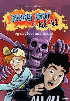 Benny Bent & Ali Ali og det levende skelet