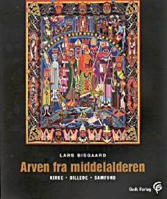 Arven fra middelalderen : kirke, billede, samfund