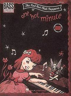 One hot minute : for 1 stemme, violin, 1-4 guitarer, 1-2 el-basguitarer og trommesæt med becifring (med guitargreb)