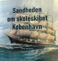 Sandheden om skoleskibet "København"