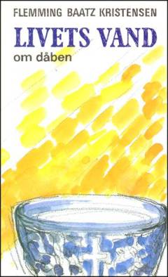 Livets vand : om dåben