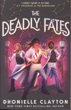 The deadly fates