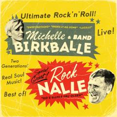 Michelle Birkballe & Band - special guest Rock Nalle