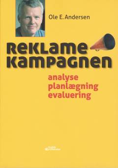 Reklamekampagnen : analyse, planlægning, evaluering