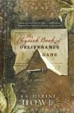 The physick book of Deliverance Dane : a novel